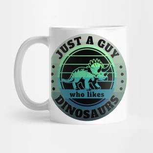 Just a guy who likes Dinosaurs Full 2 Mug